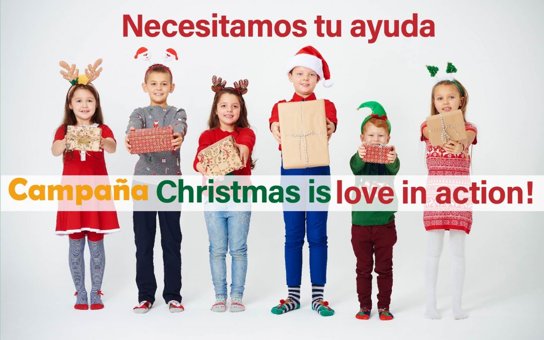 Campaña Christmas is love in action!