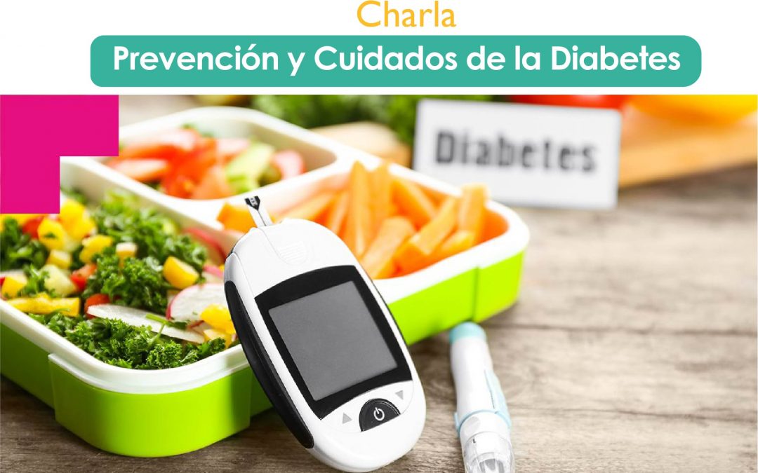 Charla Prevención y Cuidados de la Diabetes