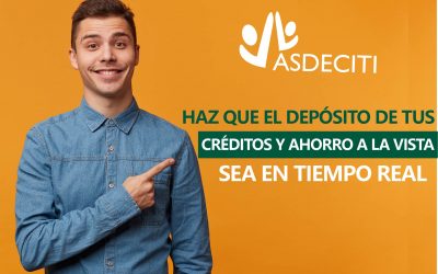 Haz que el depósito de tus créditos y ahorros sea en tiempo real