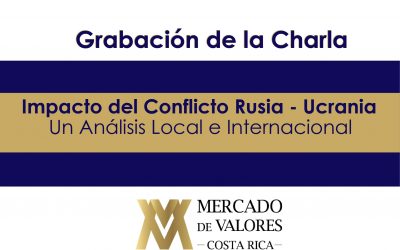 Grabación Charla Impacto del Conflicto Rusia – Ucrania