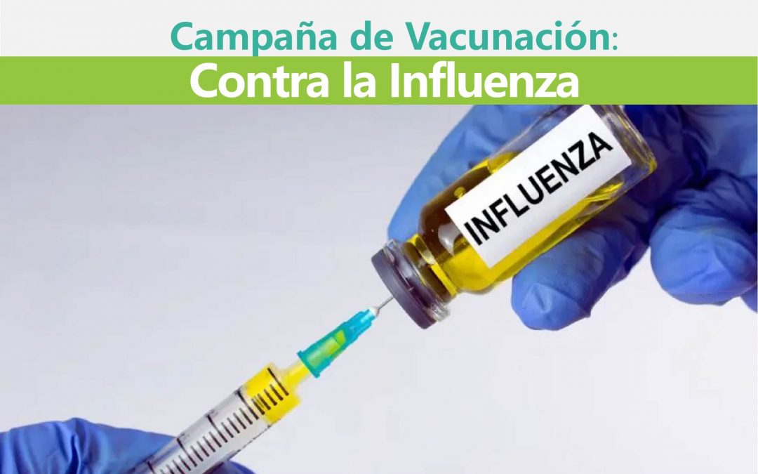 Campaña de Vacunación Contra INFLUENZA