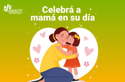 Celebrá a mamá en su día