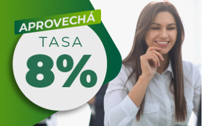 Aprovechá tasa 8%