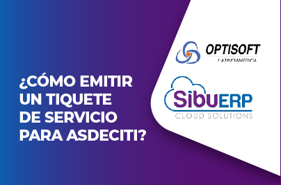 ¿Cómo emitir un tiquete de servicio para ASDECITI?