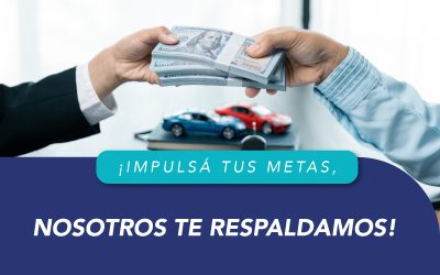 ¡IMPULSA TUS METAS, NOSOTROS TE RESPALDAMOS!