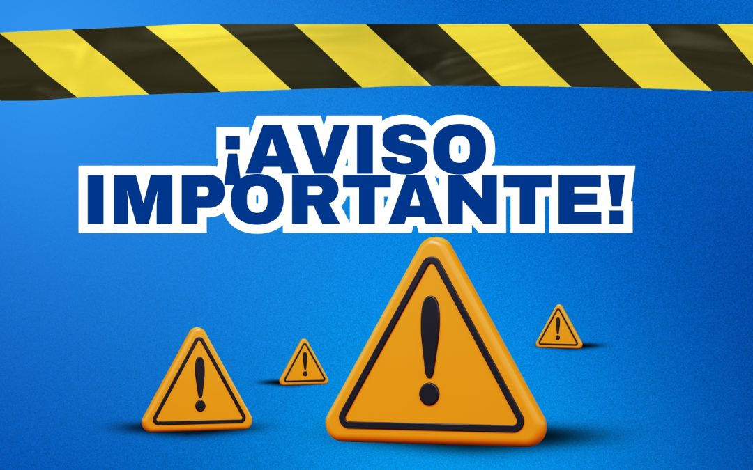 ¡AVISO IMPORTANTE!